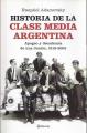 Portada de Historia de la clase media argentina. Apogeo y decadencia de una ilusión, 1919-2003