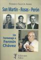 Portada de San Martín, Rosas, Perón. Un homenaje a Fermín Chávez