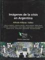 Portada de Imágenes de la crisis en Argentina