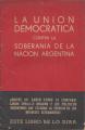 Portada de La Unión Democrática contra la soberanía de la Nación Argentina