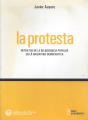 Portada de La protesta. Relatos de la beligerancia popular en la Argentina de los noventa