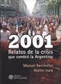 Portada de 2001. Relatos de la crisis que cambió la Argentina