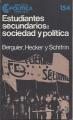 Portada de Estudiantes secundarios: sociedad y política.