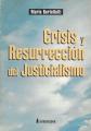 Portada de Crisis y resurrección del justicialismo