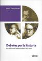 Portada de Debates por la historia. Peronismo e intelectuales 1955-2001