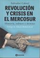 Portada de Revolución y crisis en el Mercosur