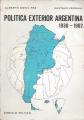 Portada de Política exterior argentina 1930-1962