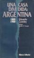 Portada de Una casa dividida: Argentina 1880-1980