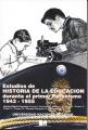 Portada de Estudios de historia de la educación durante el primer peronismo (1943-1955)
