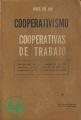 Portada de Cooperativismo. Cooperativas de trabajo. Participación de los trabajadores en los beneficios y en la dirección de las empresas en general y en las cooperativas en particular.