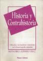 Portada de Historia y contrahistoria. Liberales, nacionalistas y marxistas en la historiografía argentina