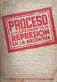 Portada de Proceso a la explotación y a la represión en la Argentina