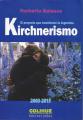Portada de Kirchnerismo. El proyecto que transformó la Argentina. 2003-2015