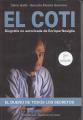 Portada de El Coti. Biografía no autorizada de Enrique Nosiglia.