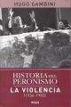Portada de Historia del peronismo. La violencia(1956-1983)