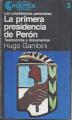 Portada de La primera presidencia de Perón