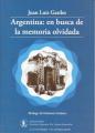 Portada de Argentina: en busca de la memoria olvidada