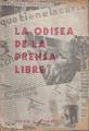 Portada de La odisea de la prensa libre.(1945-1955).