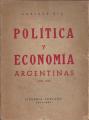Portada de Política y economía argentinas(1942-1946).