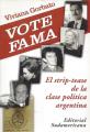 Portada de Vote fama. El strip-tease de la clase política argentina