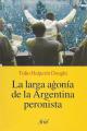 Portada de La larga agonía de la Argentina peronista