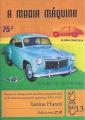 Portada de A media máquina. Procesos de trabajo, lucha de clases y competitividad en la industria automotriz argentina(1952-1976)