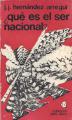 Portada de ¿Qué es ser nacional?(La conciencia histórica iberoamericana).