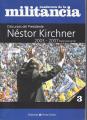 Portada de Discursos del presidente Néstor Kirchner 2003-2007(Segunda parte)