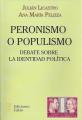 Portada de Peronismo o populismo. Debate sobre la identidad política