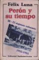 Portada de Perón y su tiempo III. El régimen exhausto, 1953-1955