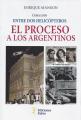 Portada de El proceso de los argentinos. 1976-1981