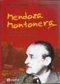Portada de Mendoza montonera. Memorias y sucesos durante el gobierno de Martínez Baca
