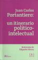 Portada de Juan Carlos Portantiero: un itinerario político-intelectual.