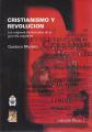 Portada de Cristianismo y revolución. Los orígenes intelectuales de la guerrilla argentina