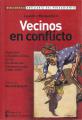 Portada de Vecinos en conflicto. Argentina y Estados Unidos en las Conferencias Panamericanas(1880-1955)
