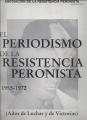 Portada de El periodismo de la prensa peronista 1955-1972: años de luchas y de victorias