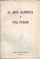 Portada de El arte glorifica a Eva Perón
