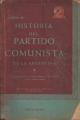 Portada de Esbozo de Historia del Partido Comunista en la Argentina(Origen y desarrollo del Partido y del movimiento obrero y popular argentino)
