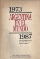 Portada de 1973 Argentina en el mundo 1987