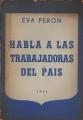 Portada de Eva Perón habla a las trabajadoras del país