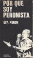 Portada de Por que soy peronista. Escribe Eva Perón