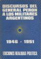 Portada de Discursos del general Perón a los militares argentinos 1946-1951