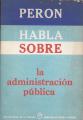 Portada de Perón habla sobre la administración pública