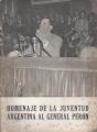 Portada de Homenaje de la juventud argentina al General Perón