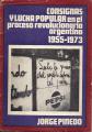 Portada de Consignas y lucha popular en el proceso revolucionario argentino 1955-1973