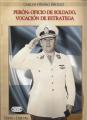Portada de Perón: oficio de soldado, vocación de estratega.
