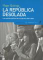 Portada de La Republica desolada. Los cambios políticos en la Argentina (2001-2009)