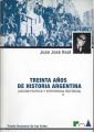 Portada de Treinta años de historia argentina(acción política y experiencia histórica).