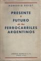 Portada de Presente y futuro de los ferrocarriles argentinos