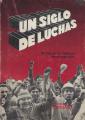 Portada de Un siglo de luchas. Historia del movimiento obrero argentino